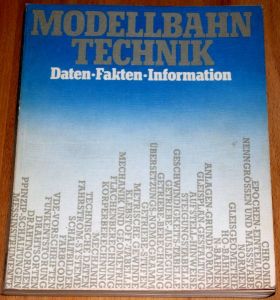 Buch - Modellbahntechnik Daten, Fakten, Informationen