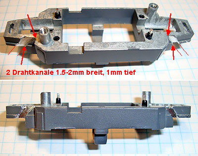 Der Fahrgestell-Mittelteil mit zwei Drahtkanälen 1mm tief.