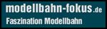 Modellbahn-Fokus - neues Internetportal