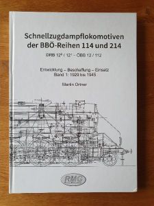 Buch > Schnellzugdampflokomotiven der BBÖ-Reihen 114 und 214, Band 1: 1929 bis 1945