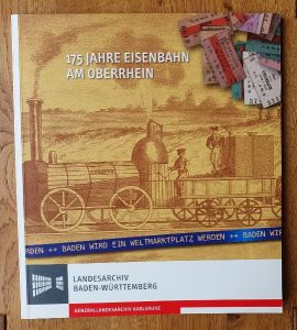 Buch > 175 Jahre Eisenbahn am Oberrhein. Begleitband zur Ausstellung