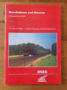75 Jahre 01 008 – 75 Jahre Deutsche Einheitslokomotiven