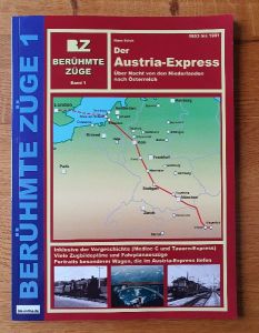 Buch / Broschüre > Austria-Express. Über Nacht von den Niederlanden nach Österreich. Berühmte Züge 1