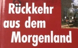Buch: R&uuml;ckkehr aus dem Morgenland von Uwe Breitmeier