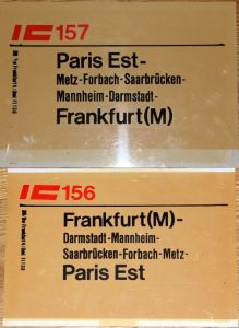 Zuglaufschild IC Frankfurt-Paris Est