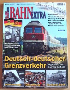 Bahn Extra - Deutsch-deutscher Grenzverkehr