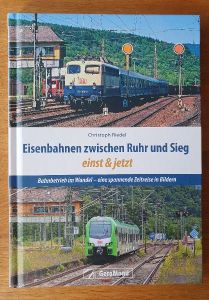 Buch > Eisenbahnen zwischen Ruhr und Sieg einst & jetzt