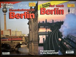 Eisenbahnen in Berlin & Auf nach Berlin
