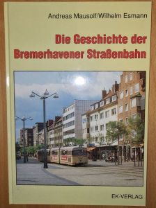Buch - Die Geschichte der Bremerhavener Stra&szlig;enbahn