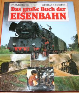 Das große Buch der Eisenbahn